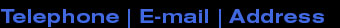 TELEPHONE EMAIL ADDRESS